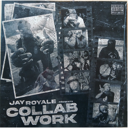 Jay Royale The Collab Work Vinyl 12" USED