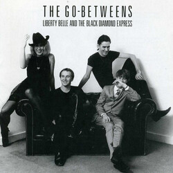 The Go-Betweens Liberty Belle And The Black Diamond Express Vinyl LP USED