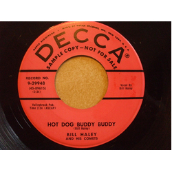 Bill Haley And His Comets Hot Dog Buddy Buddy / Rockin' Through The Rye Vinyl 7" USED