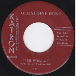 Geraldine Hunt I Let Myself Go Vinyl 7" USED