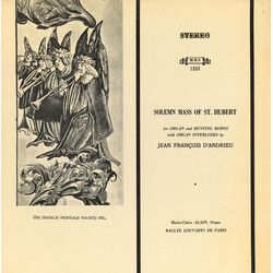 Jean-François Dandrieu / Marie-Claire Alain / Le Rallye-Louvarts De Paris Solemn Mass Of St. Hubert For Organ And Hunting Horns With Organ Interludes 