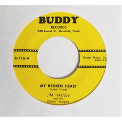 Jim Hadley and the Driftin' Rangers My Broken Heart Vinyl 7" USED