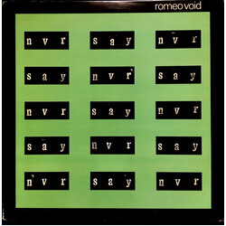Romeo Void Never Say Never Vinyl 12" USED