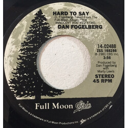 Dan Fogelberg Hard To Say Vinyl 7" USED