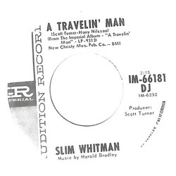 Slim Whitman A Travelin' Man USED VINYL 7INCH 45 RPM PROMO
