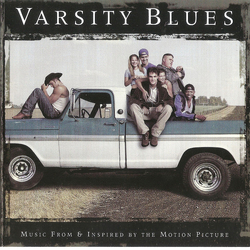 Various Varsity Blues (Music From And Inspired By The Motion Picture) CD USED