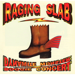 Raging Slab Dynamite Monster Boogie Concert CD USED