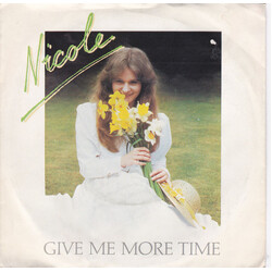 Nicole (2) Give Me More Time Vinyl 7" USED