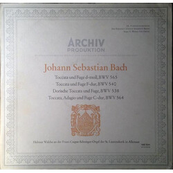 Johann Sebastian Bach / Helmut Walcha Toccata Und Fuge D-moll, BWV 565 / Toccata Und Fuge F-dur, BWV 540 / Dorische Toccata Und Fuge, BWV 538 / Toccat