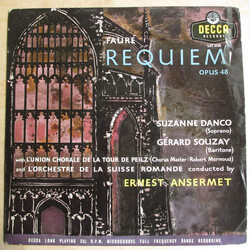 Gabriel Fauré / Suzanne Danco / Gérard Souzay / L'Union Chorale De La Tour De Peilz / L'Orchestre De La Suisse Romande / Ernest Ansermet Requiem Opus 