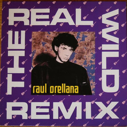 Raúl Orellana The Real Wild Remix Vinyl 12" USED