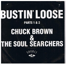Chuck Brown & The Soul Searchers Bustin' Loose Parts 1 & 2 Vinyl 7" USED