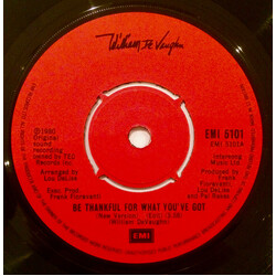William DeVaughn Be Thankful For What You've Got / I've Never Found A Girl (To Love Me Like You Do) Vinyl 7" USED