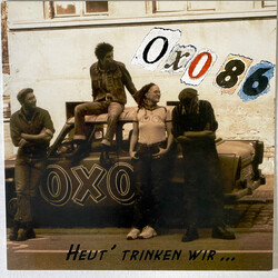 Oxo 86 Heut' Trinken Wir... Vinyl LP USED