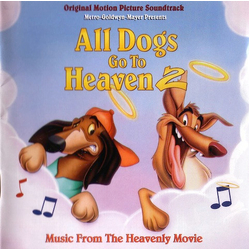 Various All Dogs Go To Heaven 2 (Original Motion Picture Soundtrack) CD USED