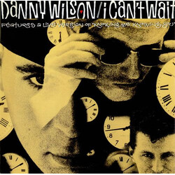 Danny Wilson (2) I Can't Wait Vinyl 12" USED