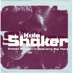 Kula Shaker Grateful When You're Dead/Jerry Was There Vinyl 7" USED