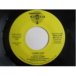 Chuck Corby Comes Love USED VINYL 7INCH 45 RPM LIMITED EDITION