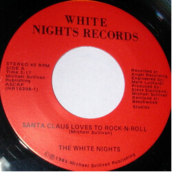 The White Nights Santa Claus Loves To Rock & Roll USED VINYL 7INCH 45 RPM
