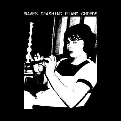 Waves Crashing Piano Chords Young Mouth/It Wasn't Even Worth My Back Seat Vinyl 7" USED