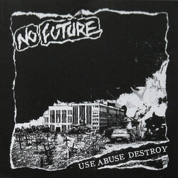 No Future (14) Use Abuse Destroy Vinyl 7" USED