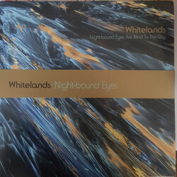 Whitelands Night-bound Eyes Are Blind To The Day Vinyl LP USED