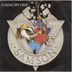 Samson (3) Losing My Grip Vinyl 7" USED