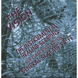 The Vision (2) The Instrumental Healing Sessions Dub Clash General Skaface Vs. Fe Vinyl LP USED