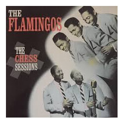 The Flamingos The Chess Sessions Vinyl LP USED