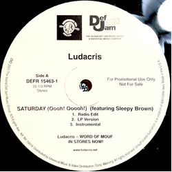 Ludacris Saturday (Oooh! Ooooh!) / She Said USED VINYL 12INCH 33 S RPM PROMO