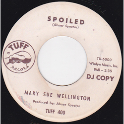 Mary Sue Wellington Spoiled / Save A Little Monkey Vinyl 7" USED