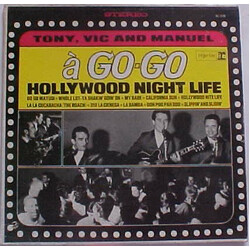 Tony, Vic And Manuel A Go-Go - Hollywood Night Life Vinyl LP USED