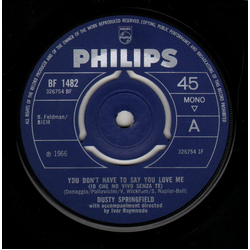 Dusty Springfield You Don't Have To Say You Love Me Vinyl 7" USED