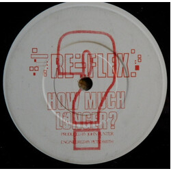 Re-Flex (2) How Much Longer Vinyl 7" USED