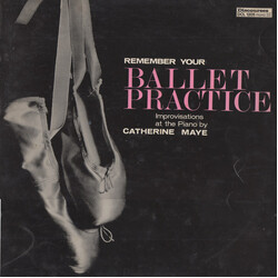 Catherine Maye Remember Your Ballet Practice Vinyl LP USED