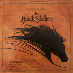 Carmine Coppola / Shirley Walker The Black Stallion (Original Motion Picture Soundtrack) Vinyl LP USED