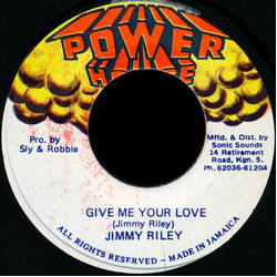 Jimmy Riley Give Me Your Love Vinyl 7" USED