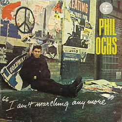 Phil Ochs I Ain't Marching Anymore Vinyl LP USED