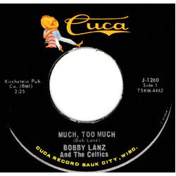 Bobby Lanz And The Soul Celtics Much, Too Much / How Long Will It Last Vinyl 7" USED