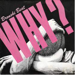 Bronski Beat Why? Vinyl 7" USED
