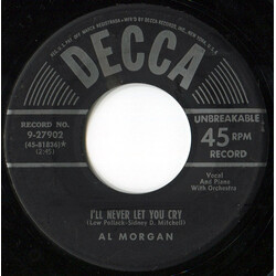 Al Morgan (3) I'll Never Let You Cry / The Bluest Word I Know Is "Lonesome" Vinyl 7" USED