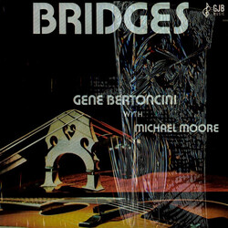 Gene Bertoncini / Michael Moore (2) Bridges Vinyl LP USED