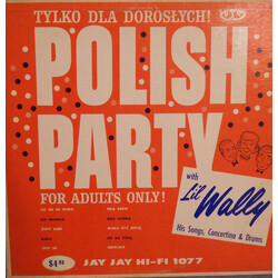 Lil' Wally Polish Party - Adults Only (Dla Doroslych) Vinyl LP USED