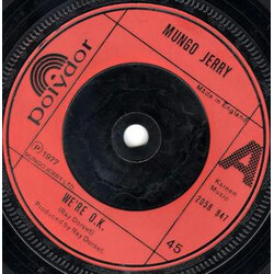 Mungo Jerry We're O.K. / Let's Make It Vinyl 7" USED