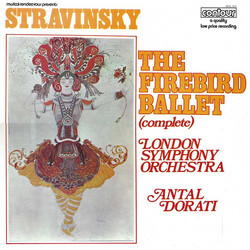 Igor Stravinsky / London Symphony Orchestra / Antal Dorati The Firebird Ballet (Complete) Vinyl LP USED