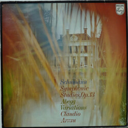 Robert Schumann / Claudio Arrau Symphonic Studies, Op.13 / Variations On The Name Abegg, Op. 1 Vinyl LP USED
