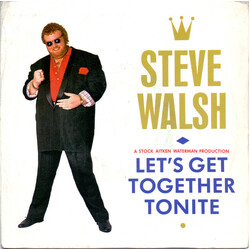 Steve Walsh (2) Let's Get Together Tonite Vinyl 7" USED