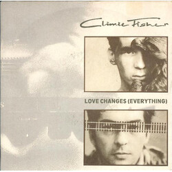 Climie Fisher Love Changes (Everything) Vinyl 7" USED