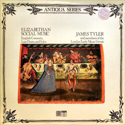James Tyler / The London Early Music Group Elizabethan Social Music (English Consorts, Lute Duets And Solos) Vinyl LP USED