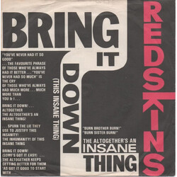 Redskins Bring It Down (This Insane Thing) Vinyl 7" USED